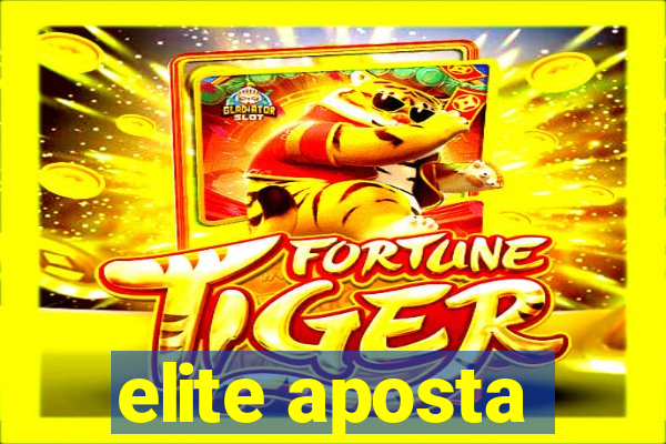 elite aposta